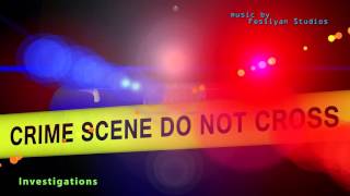 Crime Scene Music  Police Investigation Underscore Music  FesliyanStudios [upl. by Featherstone]