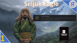 SELJUK EAGLE CK3 Campaign Ep1 [upl. by Lenox]