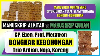 Review Debat CP Meta Erben vs Naja Ardy Koreng amp Meriam Bambu  Manuskrip Kitab Suci [upl. by Oderfodog636]