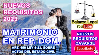 NUEVOS REQUISITOS para casarse o contraer matrimonio en República Dominicana [upl. by Manuel]