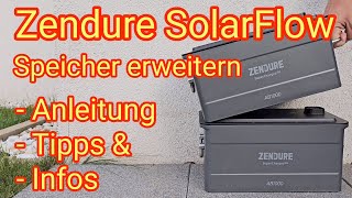 Speicher erweitern Anleitung Tipps amp Infos Zendure SolarFlow für BalkonkraftwerkeBatterie AB1000 [upl. by Dib145]