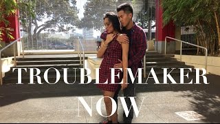 TROUBLEMAKER  NOW Dance Cover by India Ching ft Rome [upl. by Temme]