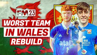 I Rebuilt THE WORST Team In Wales In FM23 [upl. by Jacobsohn]