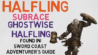 Race 61 Halfling  Ghostwise Halfling DnD 5E Races [upl. by Wieche]