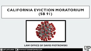 SB 91  Californias Extension of the Eviction Moratorium [upl. by Litsyrk]