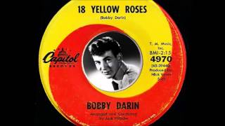 Bobby Darin  18 Yellow Roses 1963 [upl. by Tnomel]