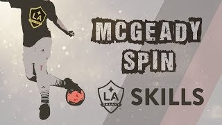 LA Galaxy Skills  The McGeady Spin [upl. by Mhoj865]