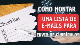 COMO CRIAR UMA LISTA DE EMAILS PARA ENVIO DE CURRÍCULOS  MBC BR [upl. by Mercie]