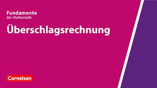 Überschlagsrechnung  Fundamente der Mathematik  Erklärvideo [upl. by Bigford]