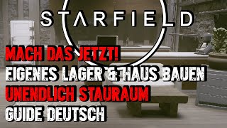 Starfield  Haus kaufen und einrichten Guide Deutsch  Eigenes Haus bauen  Lager mit Werkbänken [upl. by Etac]