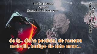 LOS TERRICOLAS VIVIRAS EN VIVO KARAOKE amp LETRA VOZ [upl. by Annohsak215]