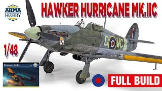 Hawker Hurricane MkIIc Arma Hobby148 [upl. by Devitt]