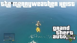 Choosing the Best Approach  The Merryweather Heist  GTA V Guide  XBOX 360 PS3 PC [upl. by Eteragram]