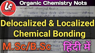 Delocalized amp Localized Chemical Bonding Nots in hindi MScBSc Nots By Lakshman Sir [upl. by Chadburn]