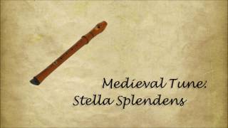 Medieval Tune Stella Splendens played on recorder [upl. by Gord885]