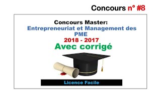 Concours n°8 Master Entrepreneuriat et Management des PME EMPME Fsjes Agadir 20182017 [upl. by Fulbright419]