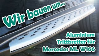 MercedesBenz ML W166  Aluminium Trittbretter Montageanleitung DM Autoteile [upl. by Yonina]