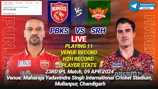 🔴LIVE PBKS vs SRH Live Prediction  PJB vs HYD  Punjab vs Hyderabad 23RD IPL LIVE [upl. by Chouest]