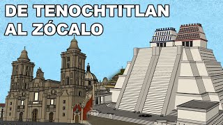 De Tenochtitlan al ZÓCALO  En 47 MINUTOS [upl. by Siramed]