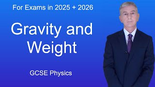 GCSE Physics Revision quotGravity and Weightquot [upl. by Stephana]