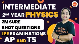 2 Marks Sure Shot Questions in 2nd Year Physics  IPE Exam  AP amp TS  Ramadevi Mam [upl. by Nbi]