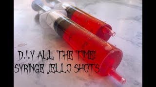 DIY All the Time Syringe Jello Shots [upl. by Idoj]