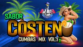 PURO SABOR COSTEÑO MIX VOL 3  Dj Boy Houston El Original [upl. by Ecarret]