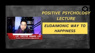 POSITIVE PSYCHOLOGY LECTURE EUDAIMONIC APPROACH TO HAPPINESS [upl. by Colson]