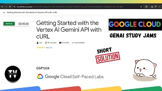 Getting Started with the Vertex AI Gemini API with cURL  GSP1228  Solution [upl. by Kittie]