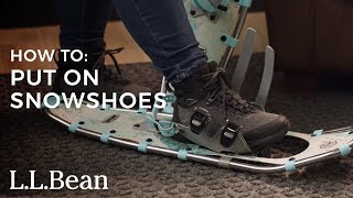 How To Put On Snowshoes [upl. by Nelyahs317]