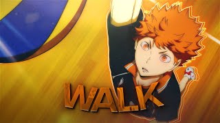 4K Haikyuu「AMVEDIT」Walk [upl. by Perceval]