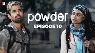 Powder  Full Episode 10  TV Series [upl. by Odrick743]