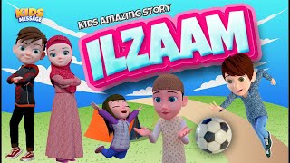 ilzaam  Amazing Kids Story  New Episode 2023 الزام لگانا، دلچسپ واقعہ [upl. by Laney]