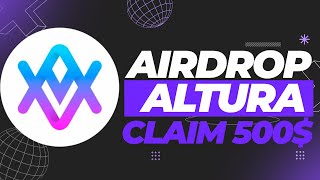 Best claim token 500 Altura crypto airdrop 2024 [upl. by Ennayllek]