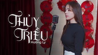 Thuỷ Triều  Quang Hùng MasterD   Hương Ly Cover  Nhắm mắt lại hôn vào tai [upl. by Rosdniw]