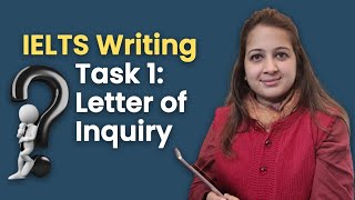 IELTS Writing Task 1 Letter of Inquiry  Template amp Practice [upl. by Neelhsa219]