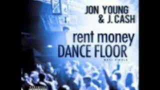 Jon Young amp J Cash  Rent Money [upl. by Osanna]