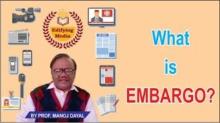 What is EMBARGO  By ProfManoj Dayal 【77】 [upl. by Anitniuq]