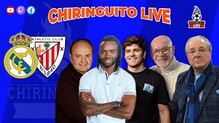 ⚽ REAL MADRID  ATHLETIC CLUB  CHIRINGUITO LIVE [upl. by Borszcz497]