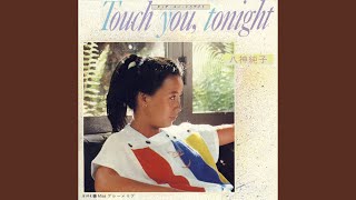 Touch youtonight [upl. by Hanako]