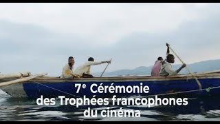 7ème Cérémonie des Trophées Francophones du Cinéma [upl. by Silbahc]