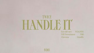 TWICE 트와이스  HANDLE IT  Hidden vocals  twicemotion [upl. by Richlad]