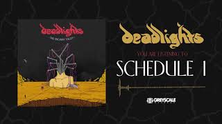 Deadlights  Schedule 1 [upl. by Manas26]