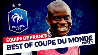 Best Of Coupe du Monde partie 1 Équipe de France I FFF 2018 [upl. by Ermine458]