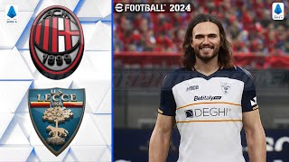 Milan Vs Lecce • Giornata 31  Serie A 202324 • eFootball 2024 [upl. by Eisinger]