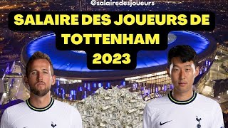 Salaire des joueurs de Tottenham 2023 [upl. by Eninnaj895]