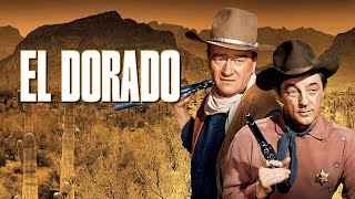 El Dorado 1966 Movie  John Wayne Robert Mitchum James Caan Charlene Holt  Review and Facts [upl. by Anohsal]