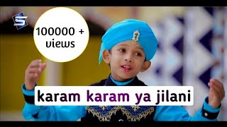 Karam karam ya jilani  dalo nazre karam sarkar [upl. by Uzzial]