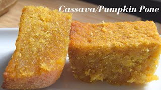 HOW TO MAKE CASSAVA PONE  PUMPKIN PONE  CASSAVA CAKE  CASSAVA PUDDING  VEGAN FRIENDLY [upl. by Anyek]