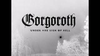 Gorgoroth  Under the Sign of Hell Full Album [upl. by Adekam718]